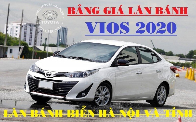 Giá Lăn Bánh Xe Vios 2020 Ở Hà Nội Và Tỉnh Cập Nhật Tháng 2