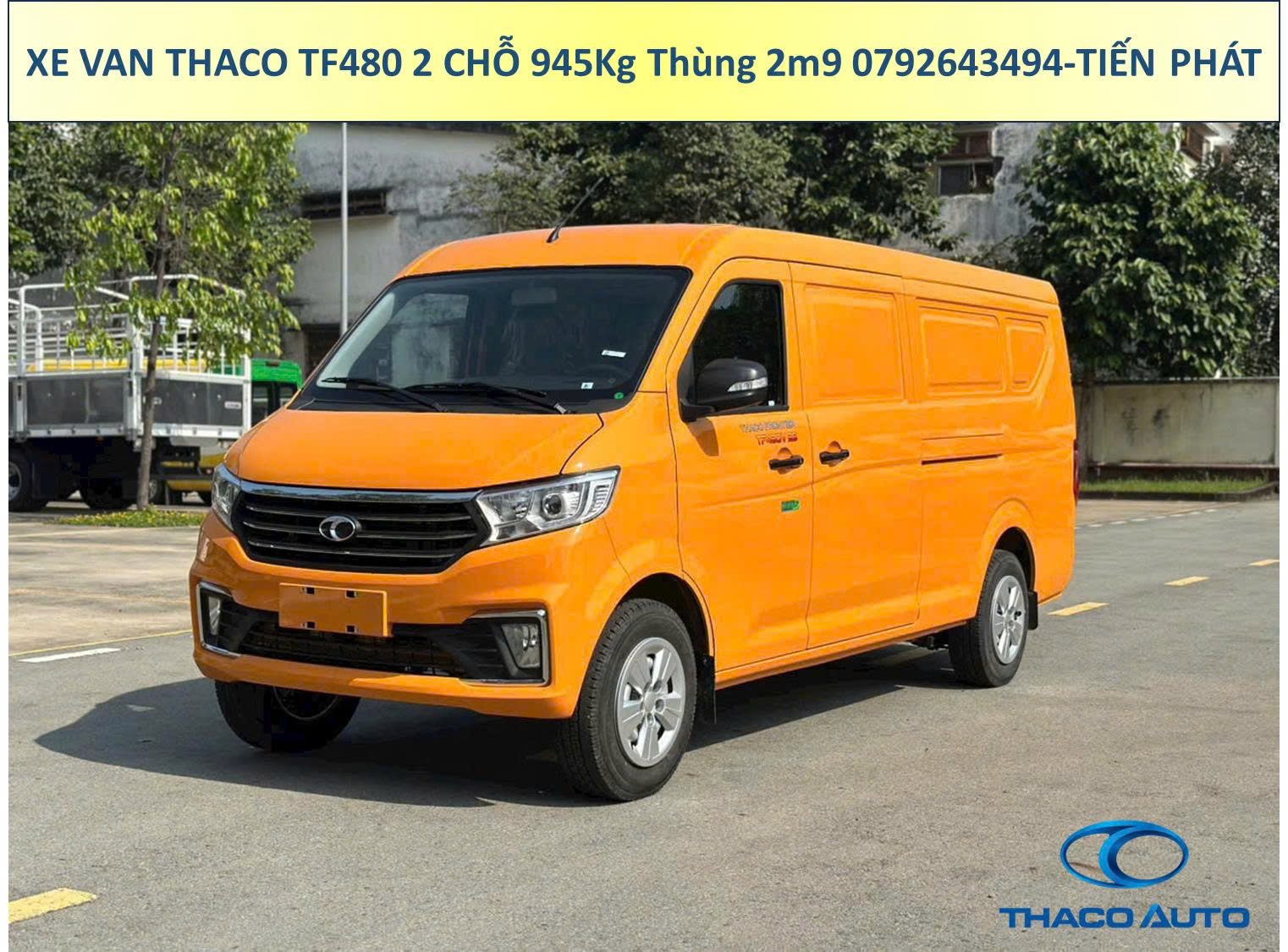 Giá Xe Tải Van Thaco 2 chỗ Sơn Màu 2m3 2m6 2m9 Phiên Bản Số Sàn Và Số Tự Động Mới Nhất