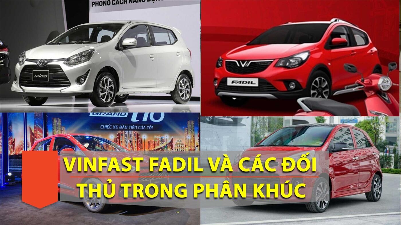 Giá xe VinFast Fadil và các đối thủ trong phân khúc hạng A