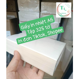 Giấy in nhiệt A6 dạng tệp 325 tờ: In đơn Shopee, Tiktok Shop, Tiki, Lazada, In mã vận đơn các đơn vị vận chuyển.