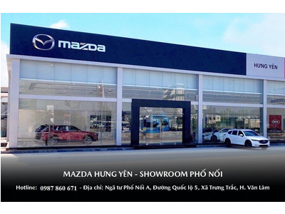 Giới thiệu Showroom Mazda Phố Nối Hưng Yên