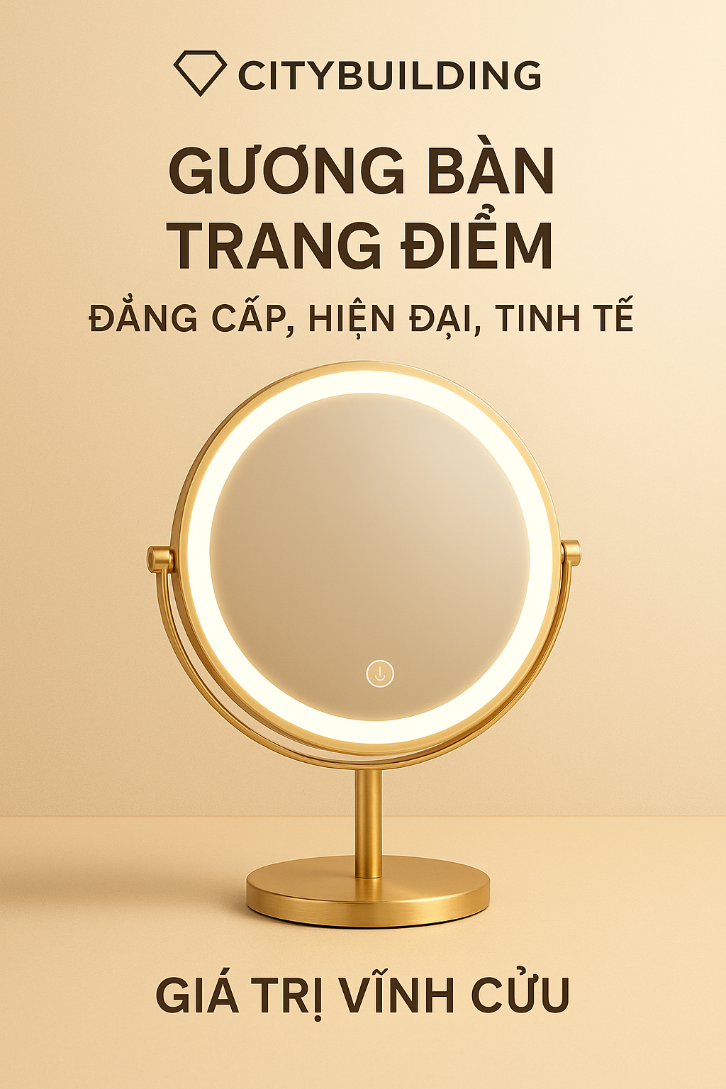 💎 NHÀ MÁY SẢN XUẤT GƯƠNG BÀN TRANG ĐIỂM CITYBUILDING – ĐẲNG CẤP, HIỆN ĐẠI, TINH TẾ