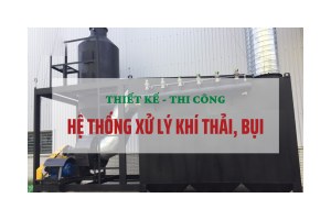 Hệ thống xử lý khí thải, bụi