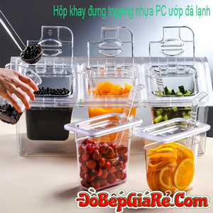 Hộp khay đựng topping nhựa PC ướp đá lạnh