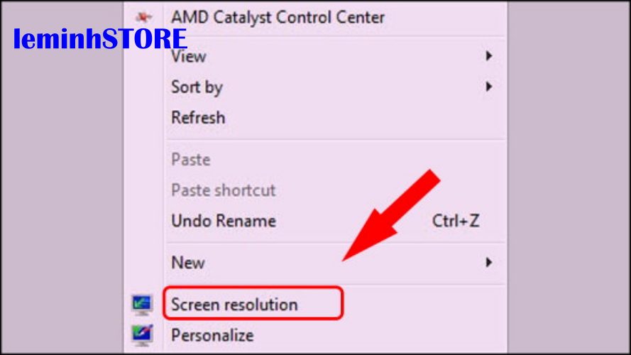 Chọn Screen resolution Chọn Screen resolution