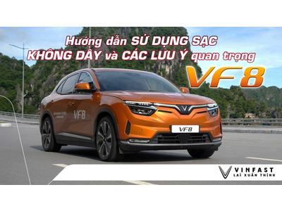 Hướng dẫn sử dụng sạc không dây trên VF 8