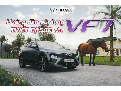 Hướng dẫn sử dụng thiết bị sạc VF 7