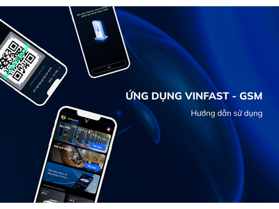 Hướng dẫn sử dụng ứng dụng VinFast dành cho tài xế GSM