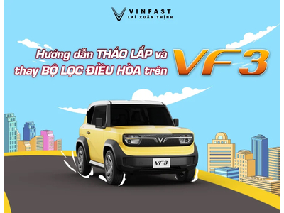 Hướng dẫn tháo lắp điều hòa trên VF 3