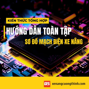 Hướng Dẫn Toàn Tập Về Sơ Đồ Mạch Điện Xe Nâng