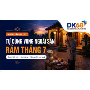HƯỚNG DẪN TỰ CÚNG VONG NGOÀI SÂN RẮM THÁNG 7 - Lão Nhà Quê – Y dược vi diệu Nam