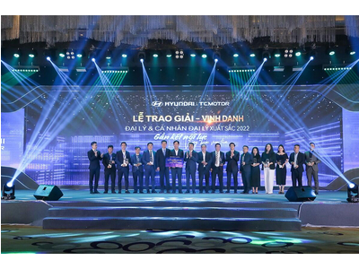 HYUNDAI THÀNH CÔNG VINH DANH ĐẠI LÝ & CÁ NHÂN ĐẠI LÝ XUẤT SẮC NĂM 2022