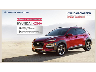 LỄ RA MẮT VÀ LÁI THỬ HYUNDAI KONA