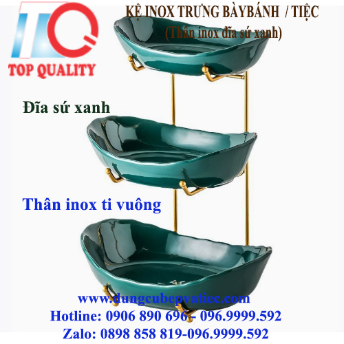 Kệ inox trưng bày bánh tiệc thân inox, đĩa sứ xanh