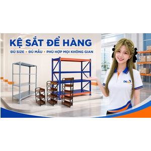 KỆ SẮT ĐỂ HÀNG – ĐỦ KÍCH THƯỚC, ĐỦ MẪU