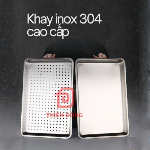 Khay Inox 304 Cao Cấp (Khay Lỗ & Khay Kín) 60x40cm đựng thực phẩm
