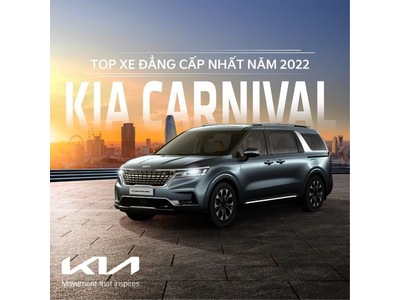 KIA CARNIVAL - LỰA CHỌN HÀNG ĐẦU PHÂN KHÚC SUV ĐÔ THỊ