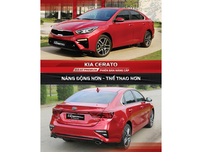 KIA CERATO 2.0 PREMIUM - PHIÊN BẢN NÂNG CẤP: NĂNG ĐỘNG HƠN, THỂ THAO HƠN