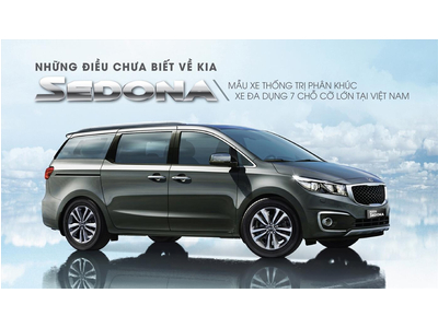 Kia Sedona – mẫu xe thống trị phân khúc xe đa dụng 7 chỗ cỡ lớn tại Việt Nam