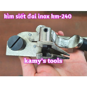 Kìm siết đai inox km-s240 dụng cụ rút siết cảo căng dây đai inox tương tự s240 ybico