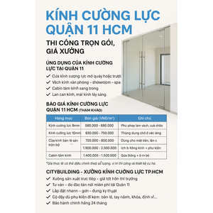 📌 KÍNH CƯỜNG LỰC QUẬN 11 HCM – THI CÔNG TRỌN GÓI, GIÁ XƯỞNG