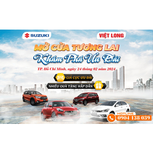 Kính mời Quý khách hàng tham dự sự kiện: “Mở cửa tương lai, khám phá ưu đãi” để có cơ hội lái thử & trải nghiệm các dòng xe Suzuki miễn phí