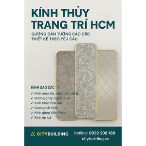 🎀 KÍNH THỦY TRANG TRÍ HCM – GƯƠNG DÁN TƯỜNG CAO CẤP, THIẾT KẾ THEO YÊU CẦU