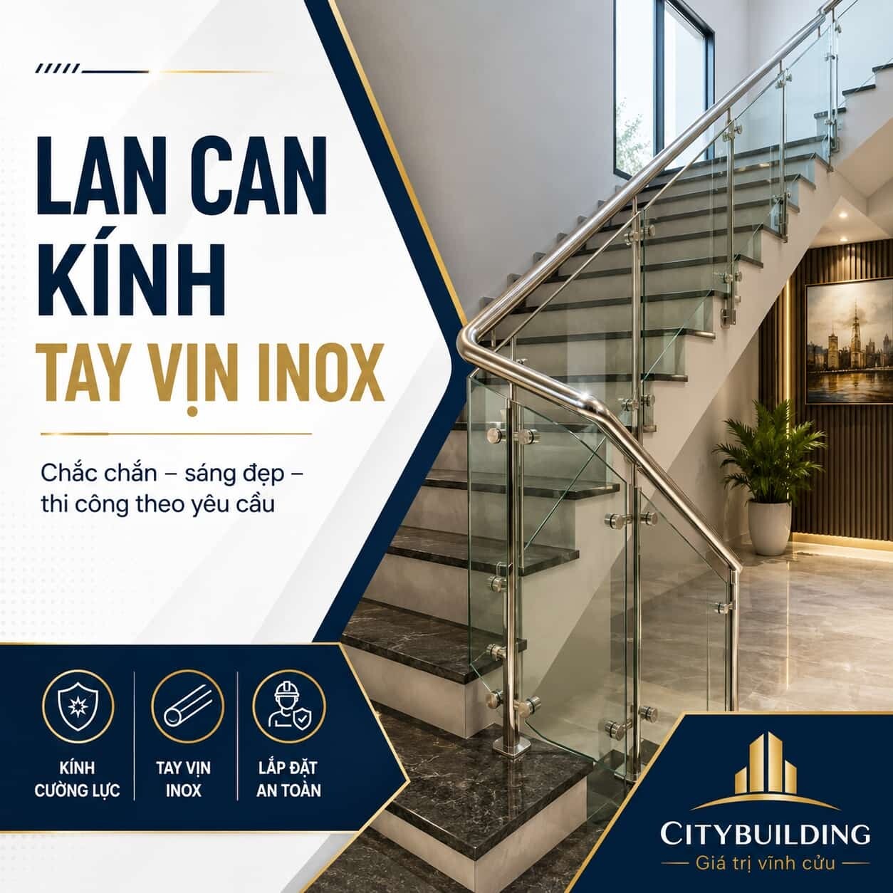 LAN CAN CẦU THANG KÍNH TAY VỊN INOX ĐẸP | CITYBUILDING