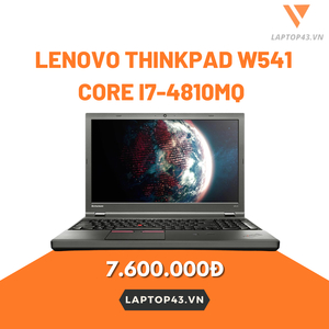 Laptop LENOVO THINKPAD W541 | i7-4810MQ | Ram 16GB | SSD 256GB |Màn Full HD