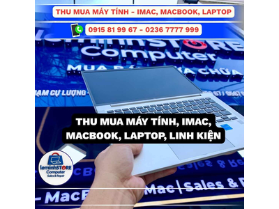 leminhSTORE - Địa chỉ thu mua laptop ibm giá cao uy tín tại Đà Nẵng