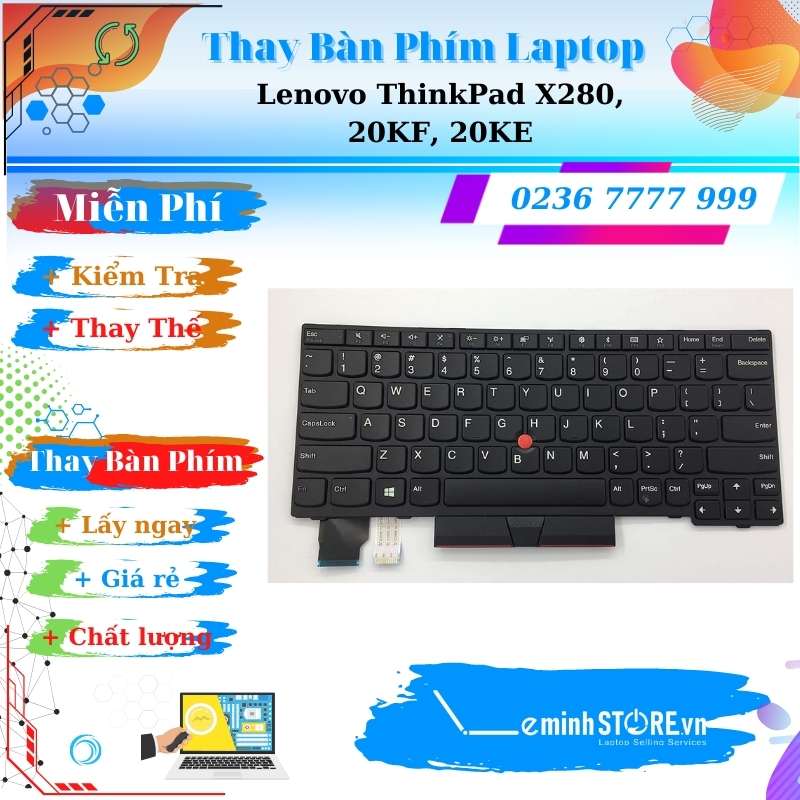 Thay bàn phím Laptop Lenovo ThinkPad X280, 20KF, 20KE