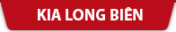 KIA LONG BIÊN
