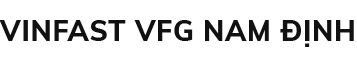VinFast VFG Nam Định