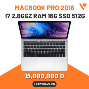Macbook Pro 2016 i7 2.8Ghz/ Ram 16G SSD 512G/ VGA 2G. 15.4 Rentina (Touch 3) Có AC C02SX46NGTDY