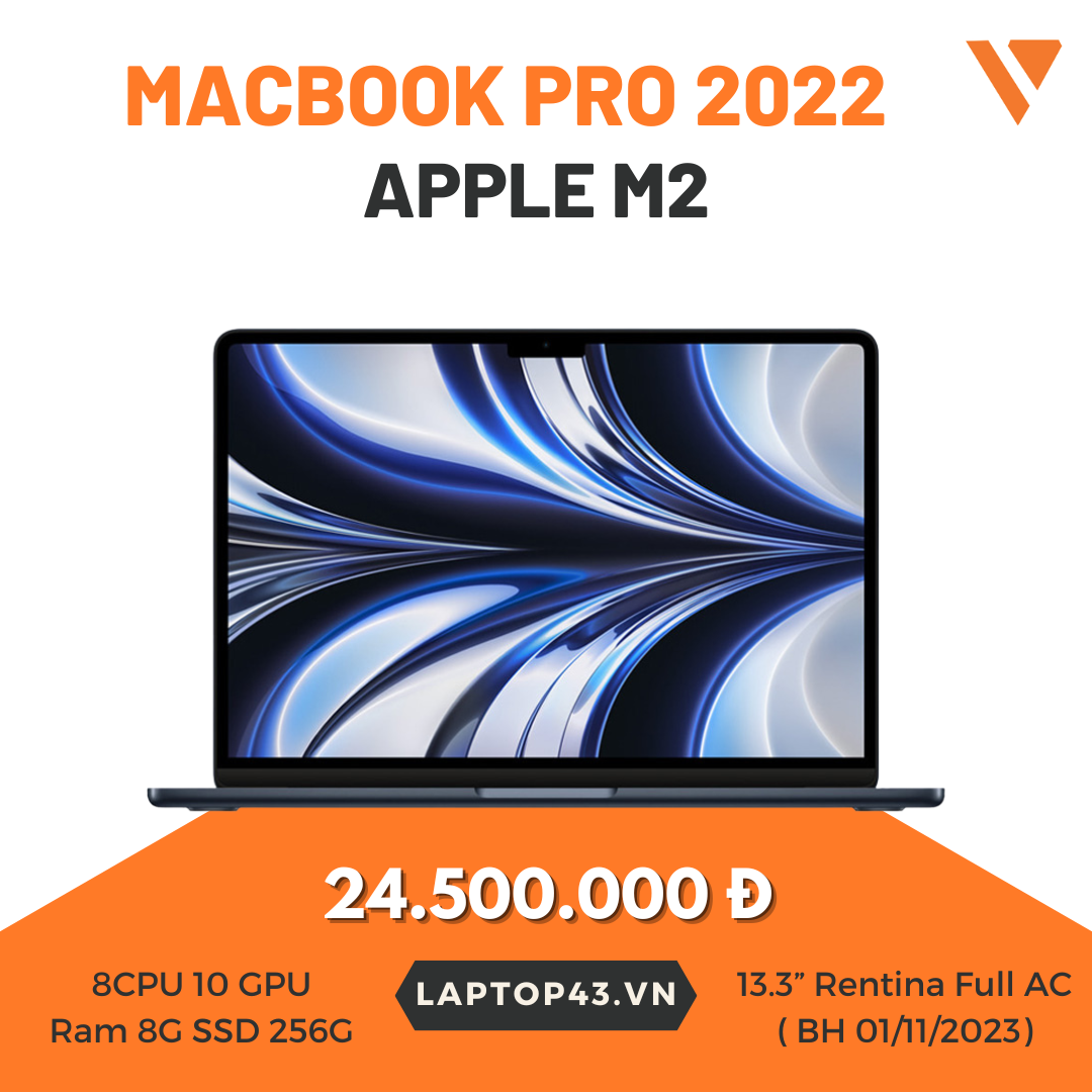 Macbook Pro 2022 M2 8CPU 10 GPU Ram 8G SSD 256G 13.3” Rentina Full AC chỉ từ 24 triệu tại Đà Nẵng