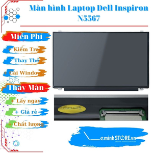 Màn hình Laptop Dell Inspiron N5567