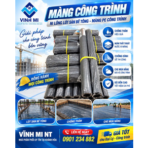 Màng công trình ( ni lông lót sàn bê tông, màng PE công trình) Vĩnh Mi NT