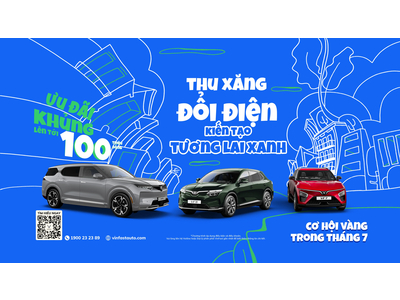 MÃNH LIỆT TINH THẦN VIỆT NAM – VÌ TƯƠNG LAI XANH LẦN 3: VINFAST CÔNG BỐ CHƯƠNG TRÌNH “THU XĂNG - ĐỔI ĐIỆN” ƯU ĐÃI LÊN ĐẾN 100 TRIỆU ĐỒNG/XE