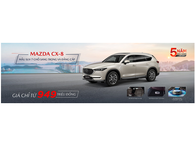 MAZDA CX8 - Ưu đãi tháng 8/2024