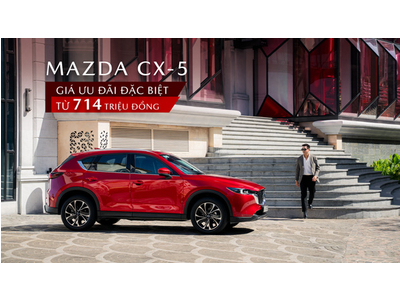 MAZDA ƯU ĐÃI ĐẶC BIỆT NHÂN DỊP LỄ 30/4, 1/5