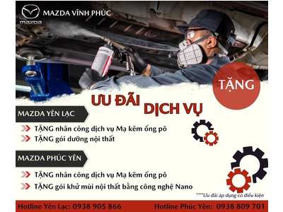 MAZDA VĨNH PHÚC | CHƯƠNG TRÌNH ƯU ĐÃI DỊCH VỤ dành riêng cho tháng 8