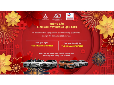 MITSUBISHI AN DÂN LONG BIÊN THÔNG BÁO LỊCH NGHỈ TẾT DƯƠNG LỊCH 2023