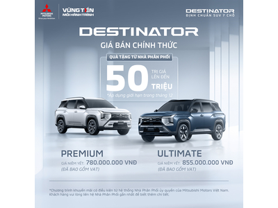 MITSUBISHI DESTINATOR 2025 - CÔNG BỐ GIÁ BÁN CHÍNH THỨC TẠI VIỆT NAM