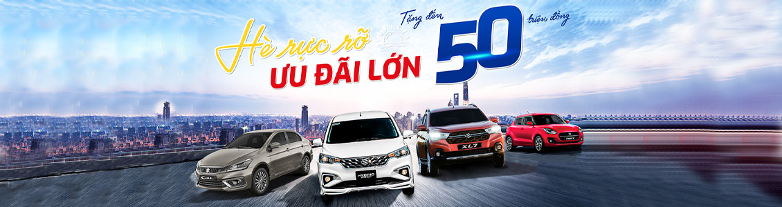 ĐÓN HÈ RỰC RỠ - RƯỚC ƯU ĐÃI LỚN LÊN ĐẾN 50 TRIỆU ĐỒNG