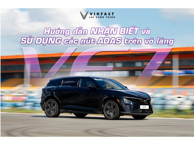 Nhận biết và sử dụng các nút ADAS trên VF 7
