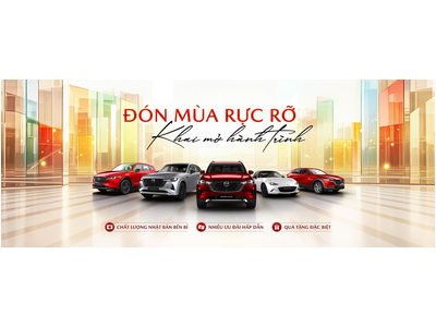 NHIỀU ƯU ĐÃI HẤP DẪN VÀ QUÀ TẶNG ĐẶC BIỆT CHO KHÁCH HÀNG SỞ HỮU XE MAZDA THÁNG 10