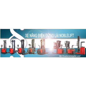 XE NÂNG ĐIỆN ĐỨNG LÁI NOBLELIFT PHỔ THÔNG NHẤT