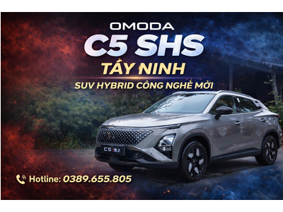 Omoda C5 SHS Tây Ninh – SUV Hybrid Công Nghệ Mới | Liên Hệ 0389.655.805