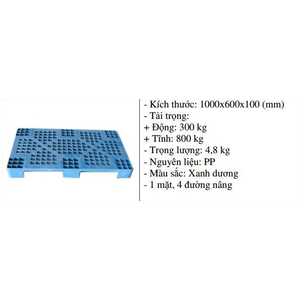 Pallet nhựa 1000x600x100 màu xanh một mặt 800kg - Nhật Bản