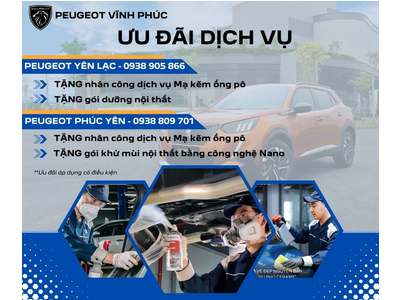 PEUGEOT VĨNH PHÚC | CHƯƠNG TRÌNH ƯU ĐÃI DỊCH VỤ dành riêng cho tháng 8